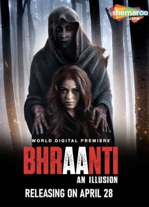 Bhraanti 2023 Hindi Movie Download 480p 720p 1080p FilmyZilla Filmyzilla