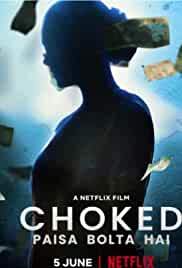 Choked Paisa Bolta Hai 2020 Full Movie Download FilmyZilla