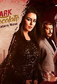 Dark Chocolate 2016 Full Movie Download FilmyZilla