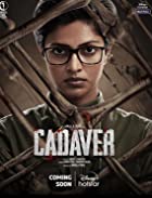 Downlaod Cadaver 2022 480p 720p Full Movie FilmyZilla