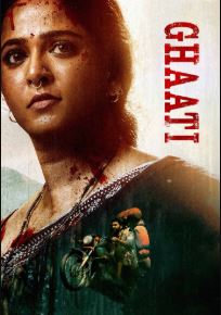 Ghaati FilmyZilla 2025 Hindi Telugu UnCut South Movie HD ESub