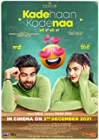 Kade Haan Kade Naa 2021 Punjabi 480p 720p Full Movie Download FilmyZilla