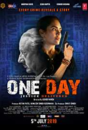 One Day Justice Delivered 2019 300MB 480p Movie Download FilmyZilla