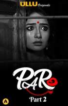 Paro Part 2 2021 Ullu Web Series Download FilmyZilla