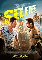 Selfie 2023 Full Movie Download 480p 720p 1080p 2160p 4k FilmyZilla