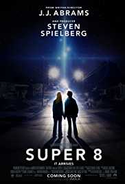 Super 8 2011 Hindi Dubbed + English 480p 720p 1080p FilmyZilla