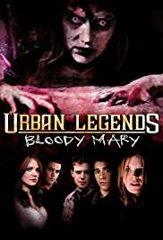 Urban Legends Bloody Mary 2005 Dual Audio Hindi 480p 300MB FilmyZilla