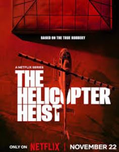 The Helicopter Heist FilmyZilla Season 1 Hindi Dubbed